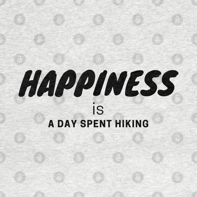 Happiness is a Day Spent Hiking by Gemini DayDreamer